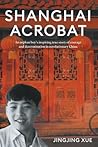 Shanghai Acrobat