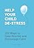 Help Your Child De-Stress by Vicki Vrint