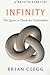 A Brief History of Infinity: The Quest to Think the Unthinkable