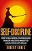Self-Discipline: How to Bui...