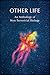 Other Life: An Anthology of...