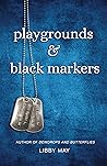 Playgrounds & Black Markers