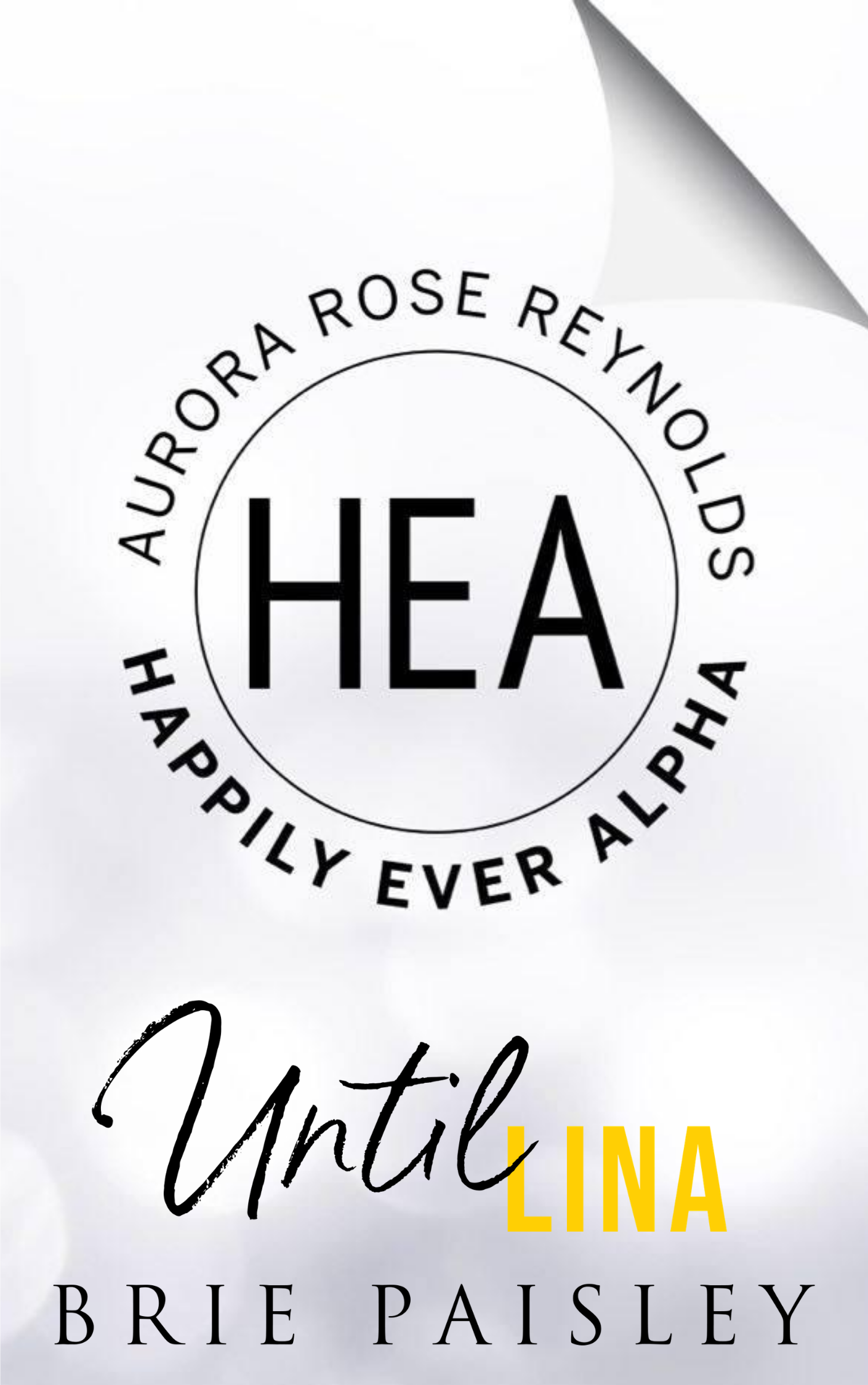 Until Lina (Happily Ever Alpha World)
