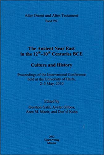 The Ancient Near East in the 12th-10th Centuries BCE: Culture and History: Proceedings of the International Conference Held at the University of Haifa, 25 May 2010