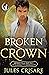 Broken Crown: A Silver Sentinel Fated Mates Wolf Shifter Romance (Broken Peak Pack Book 5)