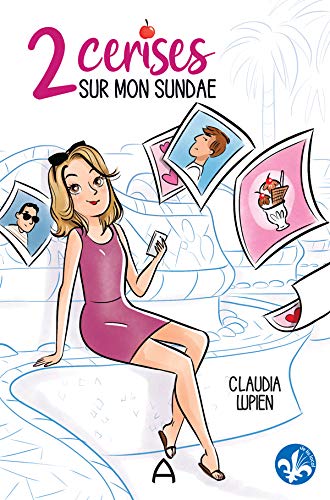 2 cerises sur mon sundae (French Edition)