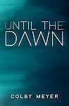 Until The Dawn (Eliza Marow Book 1)