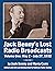 Jack Benny’s Lost Radio Broadcasts Volume One by Jack Benny