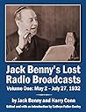 Jack Benny’s Lost Radio Broadcasts Volume One: May 2 – July 27, 1932