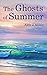 The Ghosts of Summer