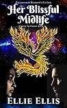 Her Blissful Midlife: A Paranormal Women's Fiction (Misery to Power Book 3)