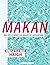 Makan: Recipes from the Heart of Singapore