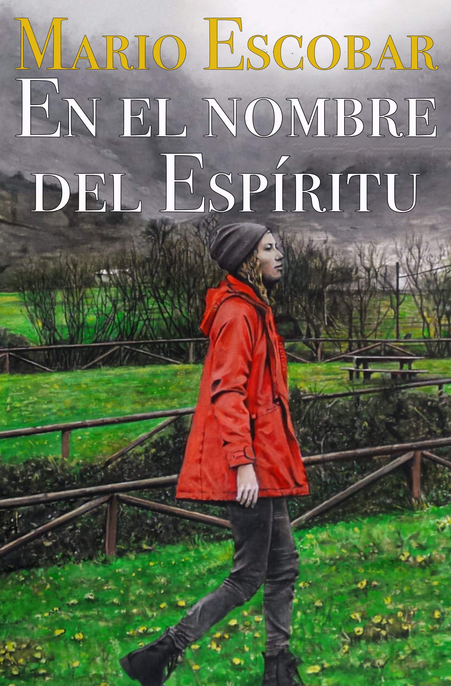 Portada de En el nombre del Espíritu, de Mario Escobar