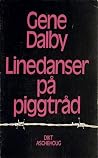 Linedanser På Piggtråd