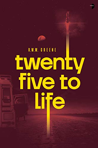 Twenty-Five to Life (Kindle Edition)