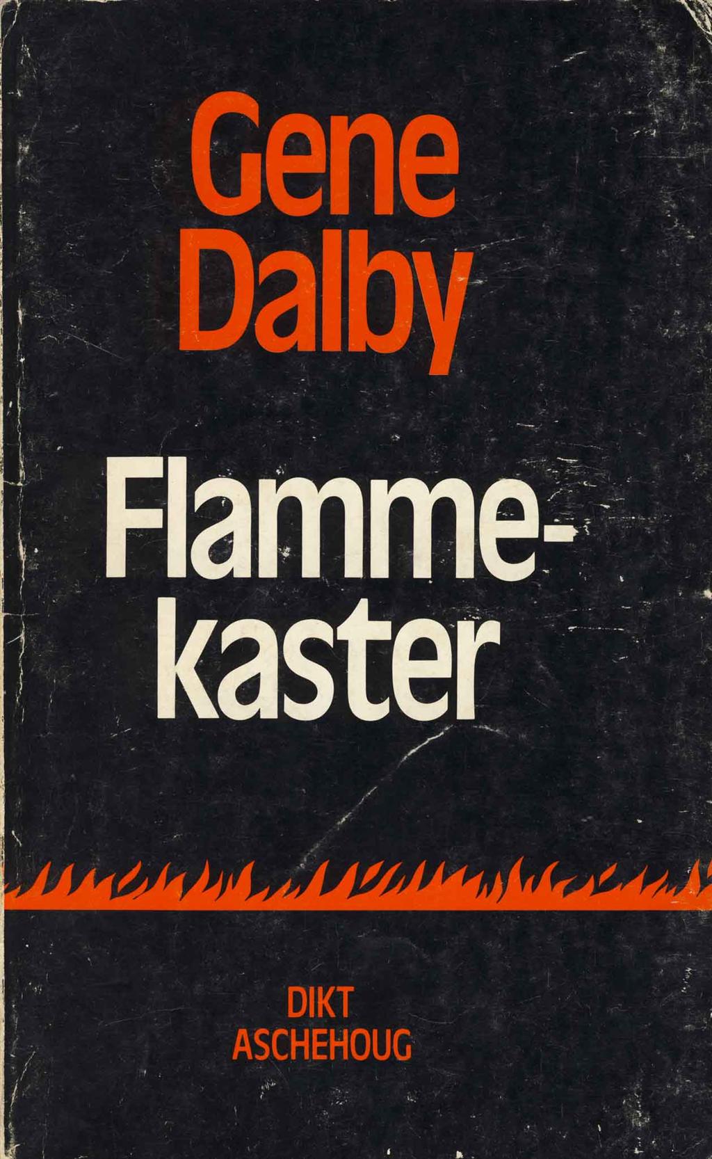 Flammekaster: Dikt