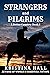Strangers and Pilgrims (A B...