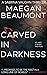 Carved in Darkness (The Sabrina Vaughn Thriller Series)