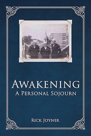 Awakening: A Personal Sojourn