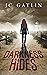 Darkness Hides