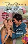 Her So-Called Fiance by Abby Gaines Her So-Called Fiance by Abby Gaines
