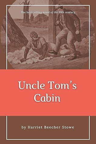 Uncle Tom's Cabin: Original Classics and Annotated