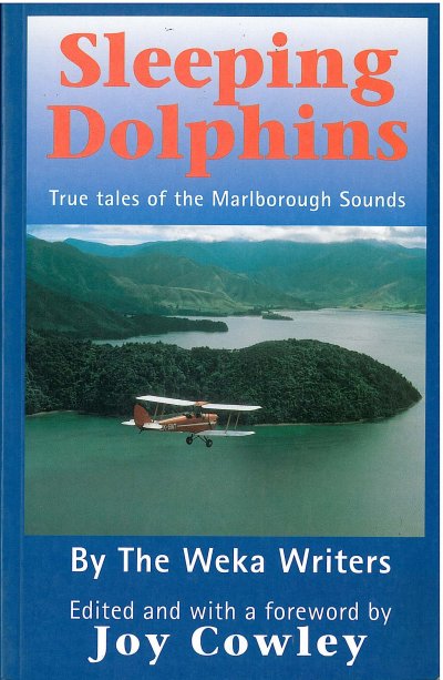 Sleeping Dolphins: True tales of the Marlborough Sounds