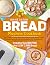 Bread Machine Cookbook: Eas...
