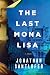 The Last Mona Lisa