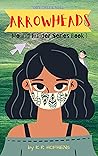 Arrowheads: a Mira & Jax adventure