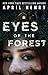 Eyes of the Forest by April Henry