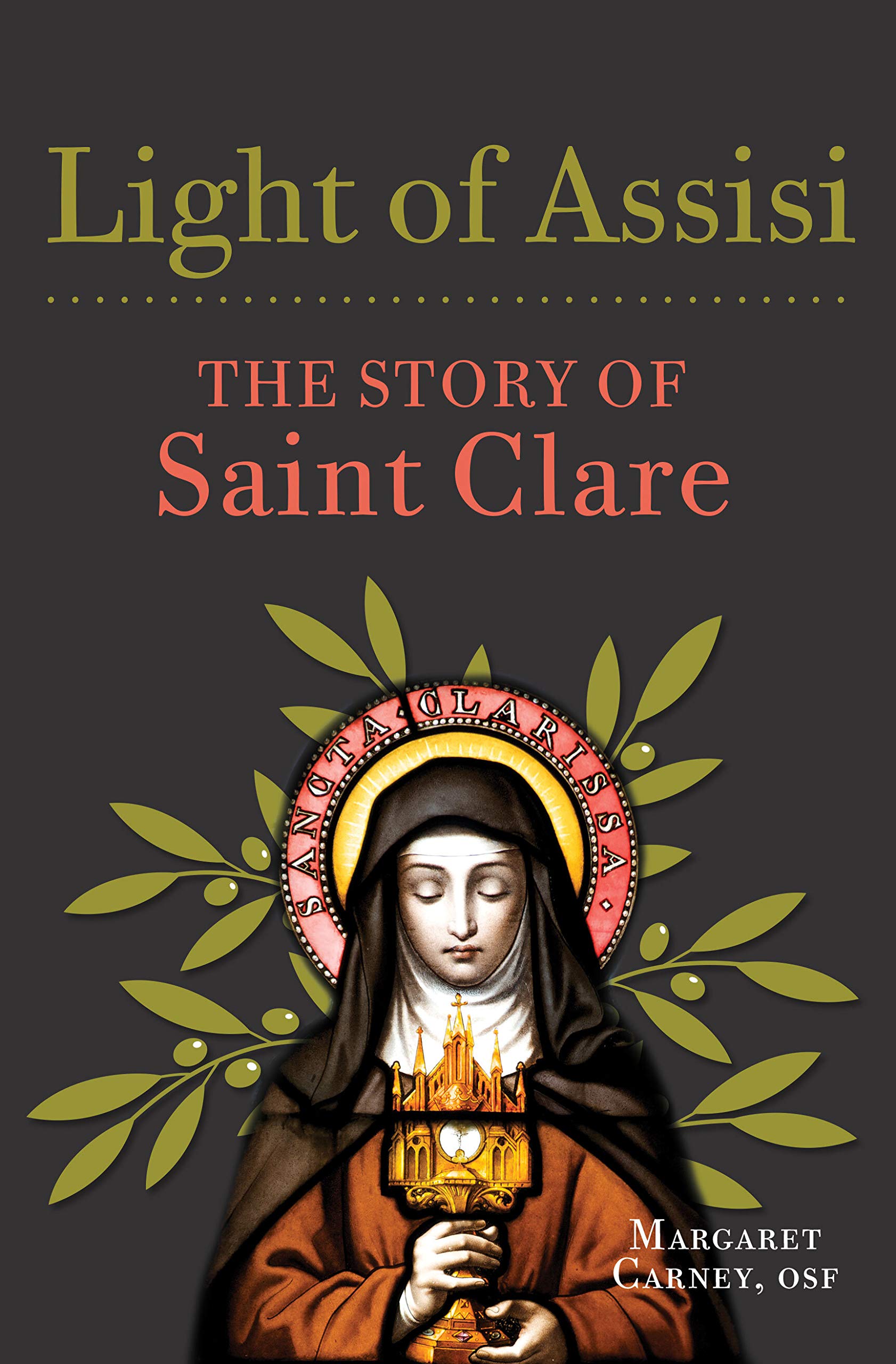 Light of Assisi: The Story of Saint Clare (Kindle Edition)