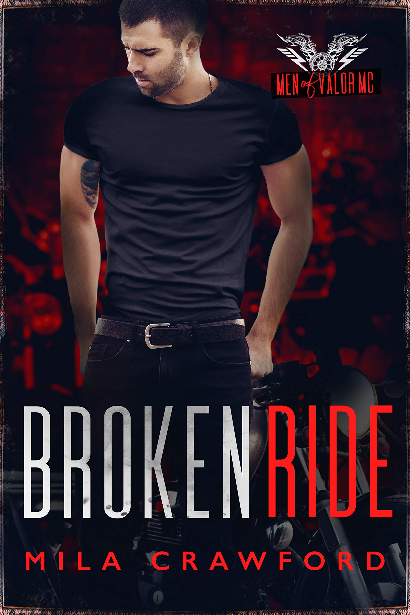 Broken Ride (Men of Valor MC)