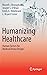 Humanizing Healthcare – Hum...