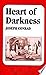HEART OF DARKNESS