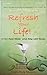 Refresh Your Life