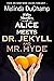 Fifty Shades of Alice Meets...
