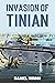 Invasion of Tinian: 1944 Ba...