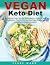 Vegan Keto Diet: The Defini...
