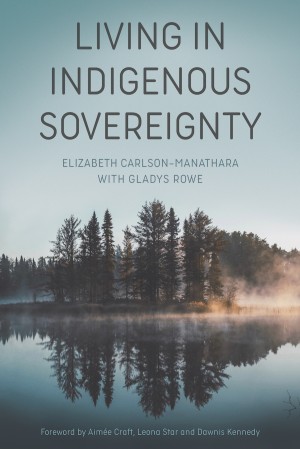 Living in Indigenous Sovereignty (Paperback)