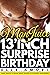 Man Juice: 13 Inch Surprise...