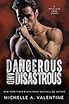 Dangerous and Disastrous (Campus Hotshots #3)