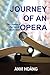 Journey of an Opera: The Cr...