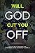 WILL GOD CUT YOU OFF?: Can ...