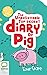 The Unbelievable Top Secret Diary of Pig (Diary of Pig, 1)