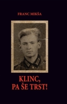 Klinc, pa še Trst!