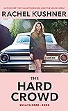 The Hard Crowd: E...