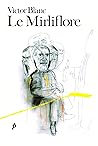 Le Mirliflore