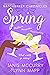 Spring (The Matchmaker Chronicles Duets Book 4)