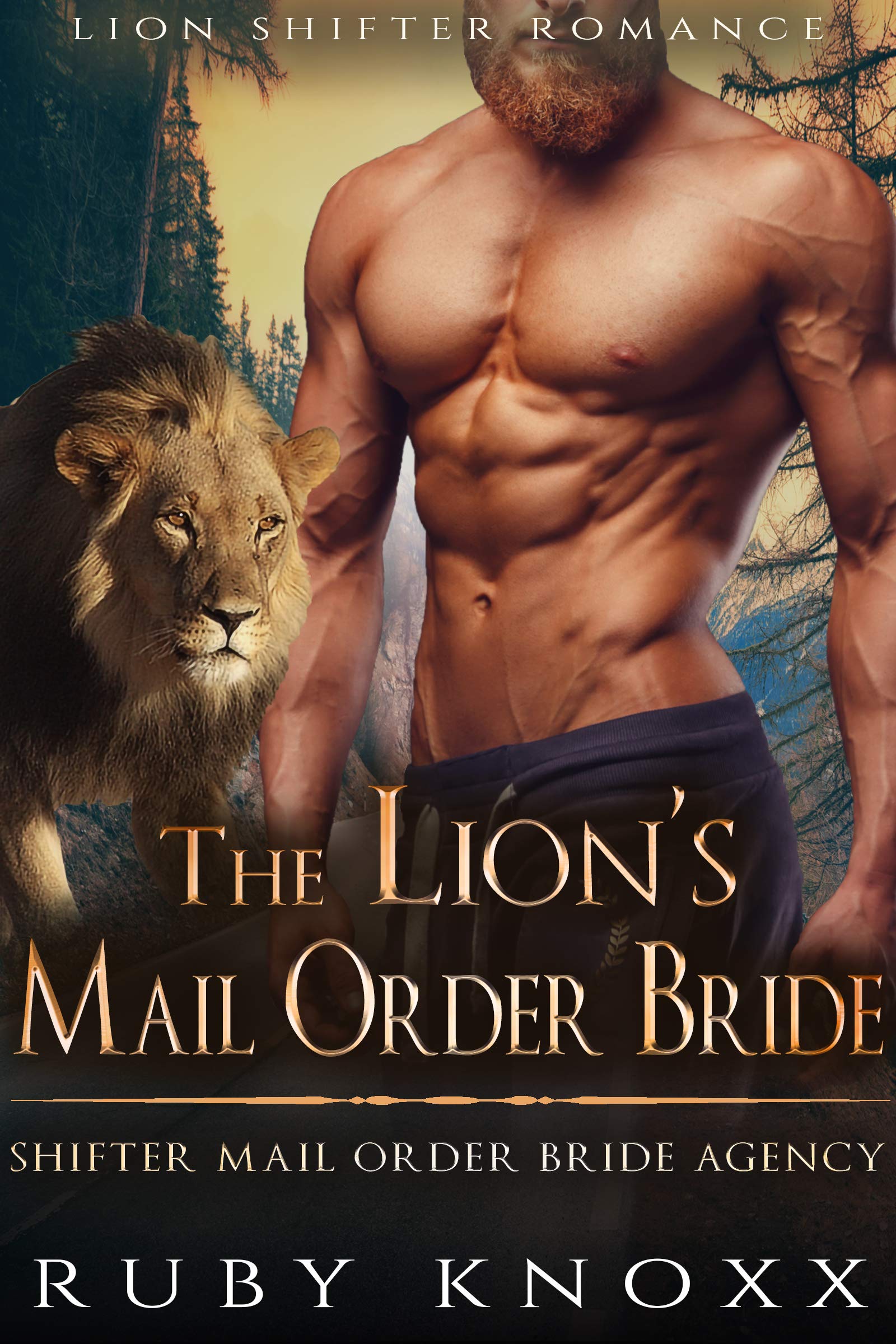 The Lion’s Mail Order Bride (Shifter Mail Order Bride Agency #3)